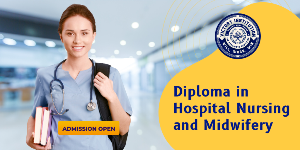 Diploma in Hospital Nursing and Midwifery victory institute