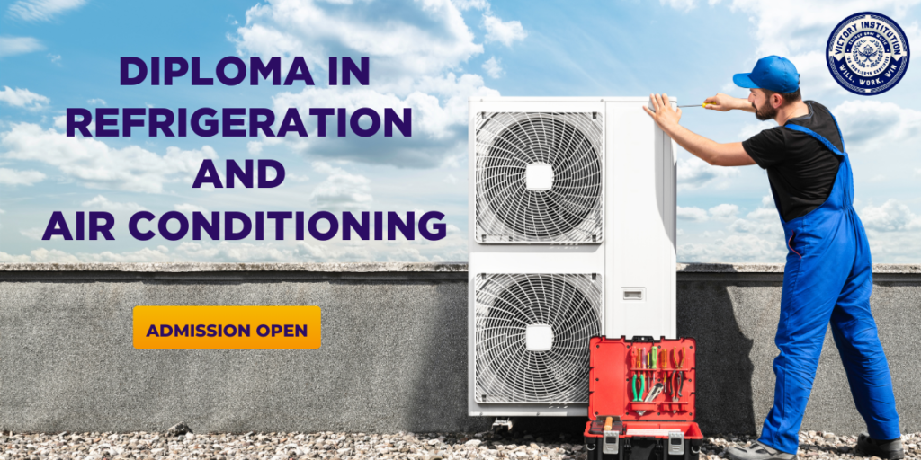 Diploma in Refrigeration and Air Conditioning victory institute